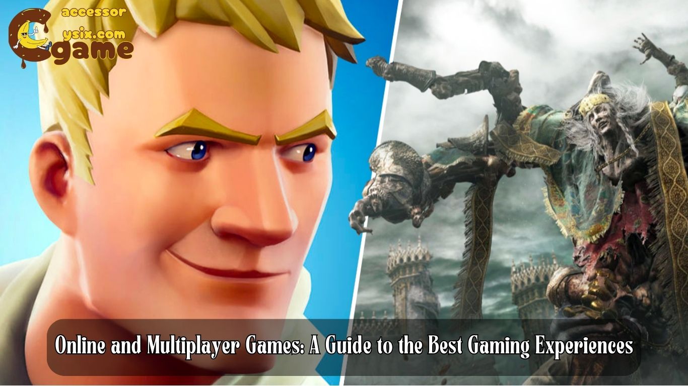 Online and Multiplayer Games: A Guide to the Best Gaming Experiences