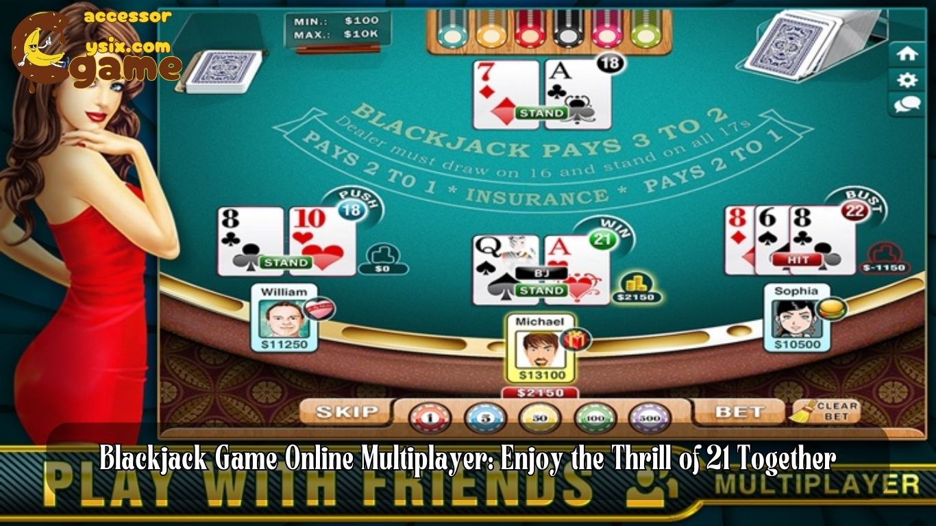 Blackjack Game Online Multiplayer: Enjoy the Thrill of 21 Together